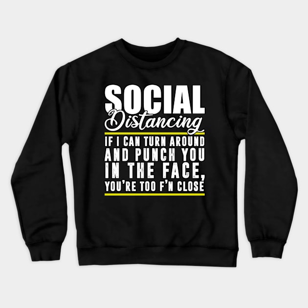 Social Distancing Crewneck Sweatshirt by mintipap